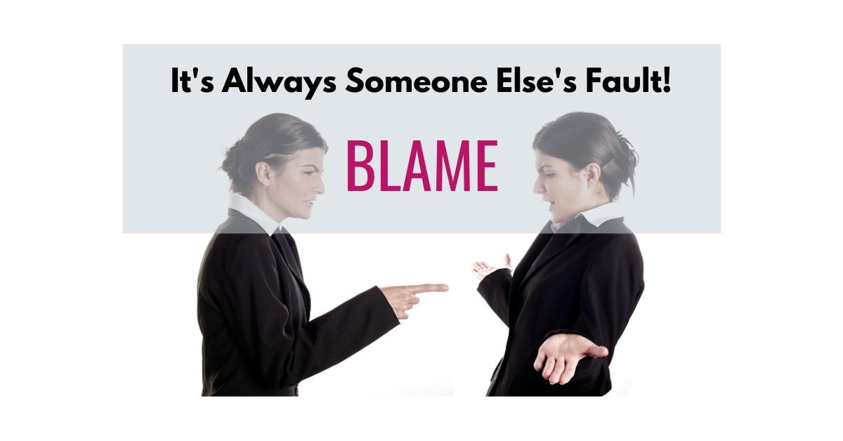 It's always someone else's fault: Blame