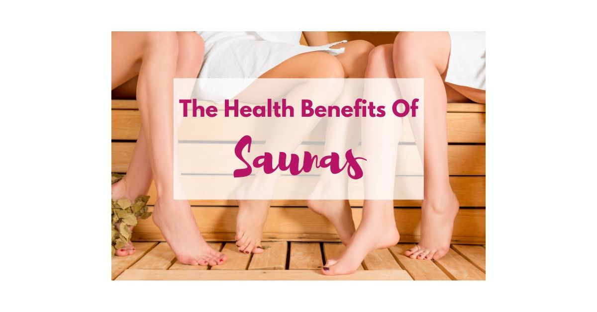The health benefits of saunas