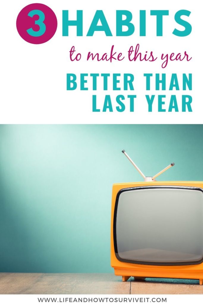 3 habits to make this year better than last year